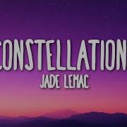 Jade LeMac Constellations Piano Version Lyrics