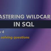 Освоение использования подстановочных символов в SQL