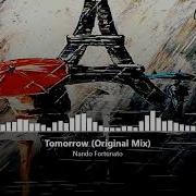 Nando Fortunato Tomorrow Original Mix HQ Áudio 5 1