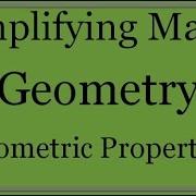 Geometric Properties Simplifying Math