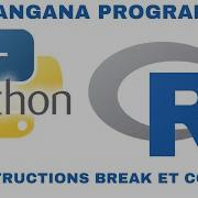 PYTHON 6 LE COMMENT DES INSTRUCTIONS EN PYTHON LES CLAUSES BREAK ET CONTINUE EN PYTHON