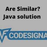 Codesignal Are Similar Java Solution Arabic