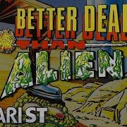 Better Dead Than Alien Quick Look Atari ST