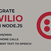 Интегрируйте Twilio с Node Js отправляйте SMS и MMS совершайте телефонные звонки и реализуйте