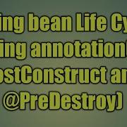 20 Spring Bean Life Cycle Using Annotation PostConstruct And PreDestroy