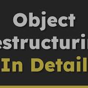 There S More To Know About This JavaScript Feature Object Destructuring In Detail