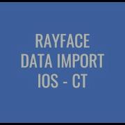 RAYFace Import Data