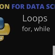 Python Iterators Loops For While Python For Data Science