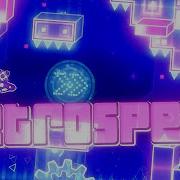 Retrospect By DangerKat W Coin Geometry Dash Weekly Demon 199