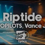 TWOPILOTS Vance Joy Riptide Lyric Video