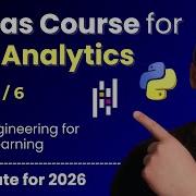 Python Pandas Course For Data Analytics 2026 Part 6 Encoding Scaling Feature Engineering