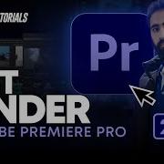 How To Render Fast In Adobe Premiere Pro 2024 Export Hacks Premiere Pro