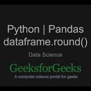 Python Pandas Dataframe Round GeeksforGeeks