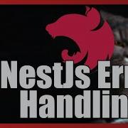 Introduction To NestJs Error Handling