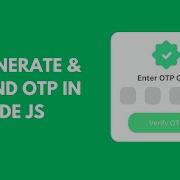 How To Send OTP In Node JS Generate OTP OTP In Javascript