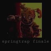 Springtrap Finale Groundbreaking Slowed Reverb