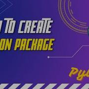 How To Create A Python Package With Pytest