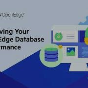Improving Your Progress OpenEdge Database Performance
