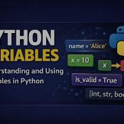 02 Python Variables Understanding And Using Variables In Python