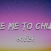 Hozier Take Me To Church Lyrics Türkçe Ve İngilizce