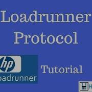 Loadrunner Protocol Loadrunner Tutorial 7