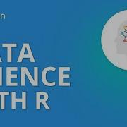 Data Science With R Introduction To Data Science With R Data Science Basics With R Simplilearn
