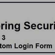Spring Security Part3 Custom Login Form