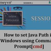 Java Tutorial For Beginners Full Course How To Set Java Path In Windows Using Cmd Session1 Part2