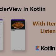 RecyclerView With Item Click Listener In Kotlin Android Tutorial 2022
