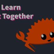 Lets Learn Rust Together 1 Cargo And Hello World