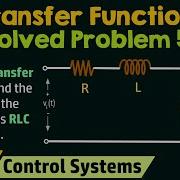 Transfer Function Solved Problem 5