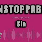 Sia Unstoppable Karaoke Version