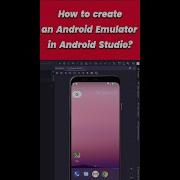 How To Create An Android Emulator In Android Studio 2023