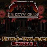 Doom 2 In City Only Episode 5 Blind Ultra Violence 100