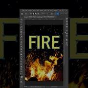Create Flames Fire Text Effect In Adobe Photoshop 2023
