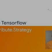 Inside TensorFlow Tf Distribute Strategy