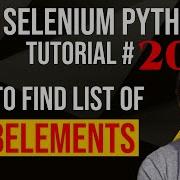 Selenium Python Tutorial 20 FindElements How To Find Elements List