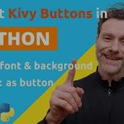 Python Kivy Tutorial Change Button Font Background On Click Image As Button Tutorial Part 5