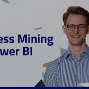 Process Mining Integration In Power BI Harness Intelligent Data Power