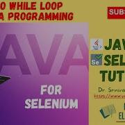 11 Java For Selenium Tutorials Do While Loop In Java Programming