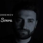 Asif Meherremov Senden Sonra Official Video 2023