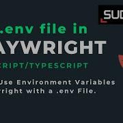 How To Use Environment Variable Env File In Playwright Playwright Tutorial Sdetchamp