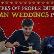 Types Of People During Indian Weddings PART 1 Ashish Chanchlani