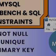 MySQL Workbench Tutorial Primary Key NOT NULL UNIQUE Tutorial