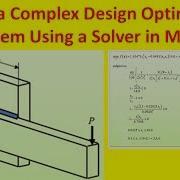 Solving A Complex Design Optimization Problem Using Solver In Matlab