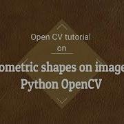 OpenCV Tutorial Drawing Geometrical Shapes Using Python In OpenCV OpenCV Python Howto