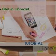 How To Fillet In Librecad