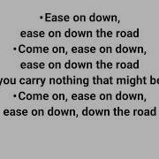 Ease On Down The Road 5M5 Lyric Video