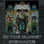 Michael Jackson In The Closet Remake
