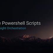 Cisco Intersight Orchestration Invoke Powershell Scripts